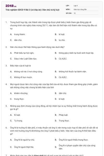 Trắc nghiệm GDCD 9 Bài 3 (có đáp án): Dân chủ và kỷ luật