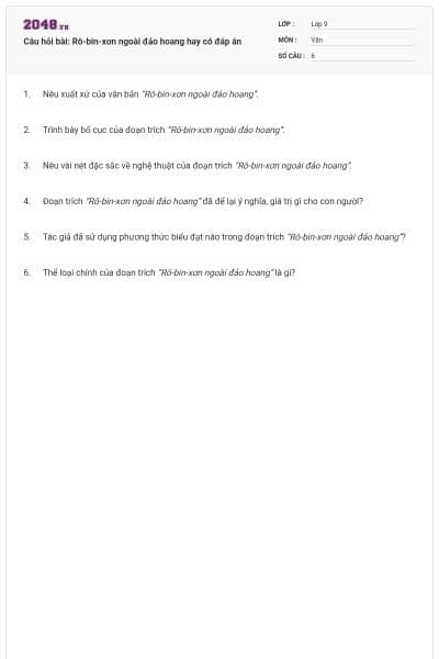 Câu hỏi bài: Rô-bin-xơn ngoài đảo hoang hay có đáp án