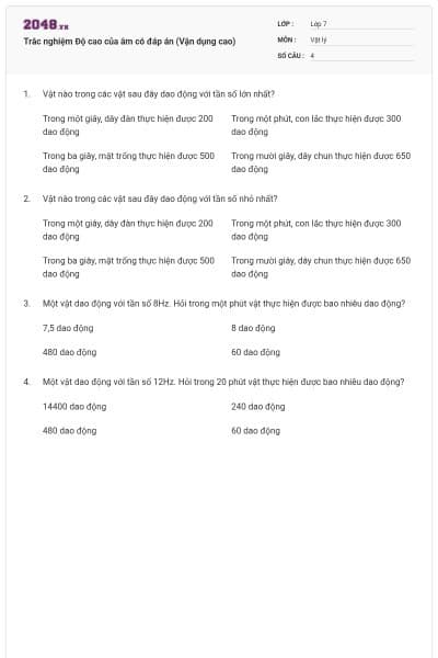 Trắc nghiệm Độ cao của âm có đáp án (Vận dụng cao)