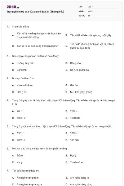 Trắc nghiệm Độ cao của âm có đáp án (Thông hiểu)