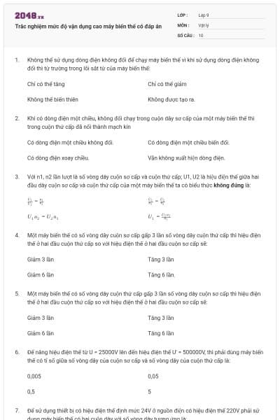 Trắc nghiệm mức độ vận dụng cao máy biến thế có đáp án