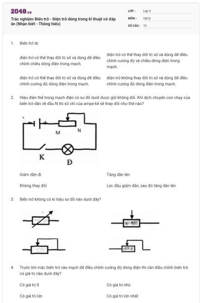 Trắc nghiệm Biến trở - Điện trở dùng trong kĩ thuật có đáp án (Nhận biết - Thông hiểu)