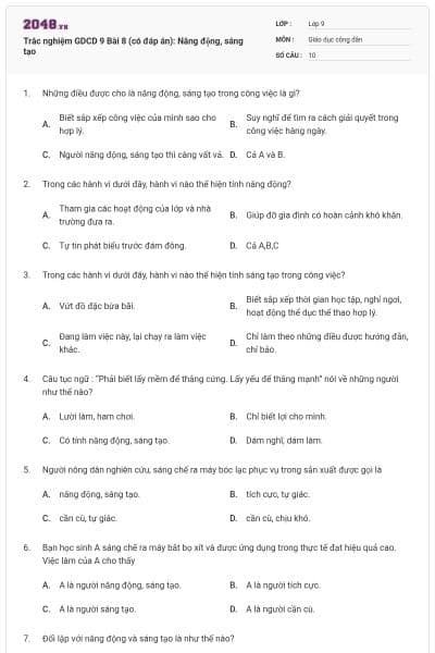 Trắc nghiệm GDCD 9 Bài 8 (có đáp án): Năng động, sáng tạo