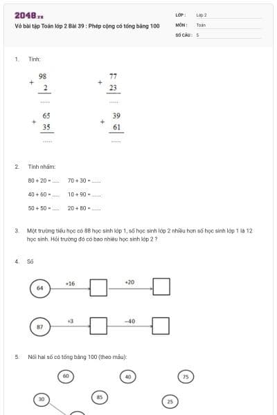 Vở bài tập Toán lớp 2 Bài 39 : Phép cộng có tổng bằng 100