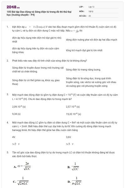 105 Bài tập Dao động và Sóng điện từ trong đề thi thử Đại học (trường chuyên - P4)