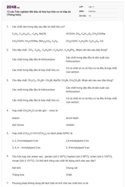 15 câu  Trắc nghiệm Mở đầu về hóa học hữu cơ có đáp án (Thông hiểu)