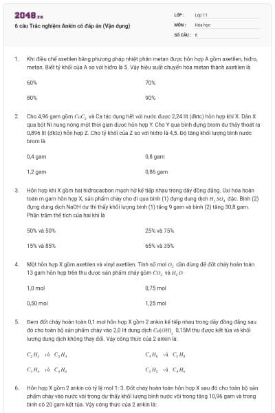 6 câu Trắc nghiệm Ankin có đáp án (Vận dụng)