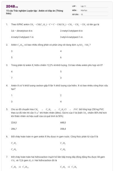 15 câu  Trắc nghiệm Luyện tập : Ankin có đáp án (Thông hiểu)
