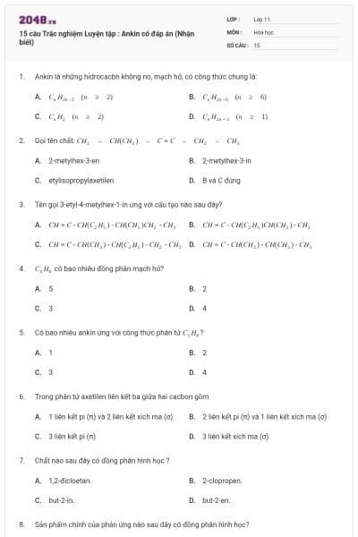 15 câu Trắc nghiệm Luyện tập : Ankin có đáp án (Nhận biết)