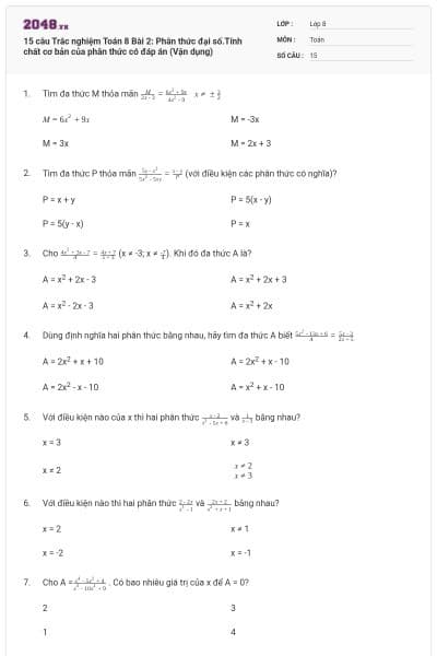 15 câu Trắc nghiệm Toán 8 Bài 2: Phân thức đại số.Tính chất cơ bản của phân thức có đáp án (Vận dụng)