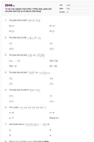 13 câu Trắc nghiệm Toán 8 Bài 7: Phép nhân, phép chia các phân thức đại số có đáp án (Vận dụng)
