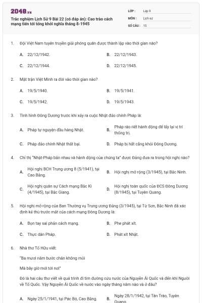 Trắc nghiệm Lịch Sử 9 Bài 22 (có đáp án): Cao trào cách mạng tiến tới tổng khởi nghĩa tháng 8-1945