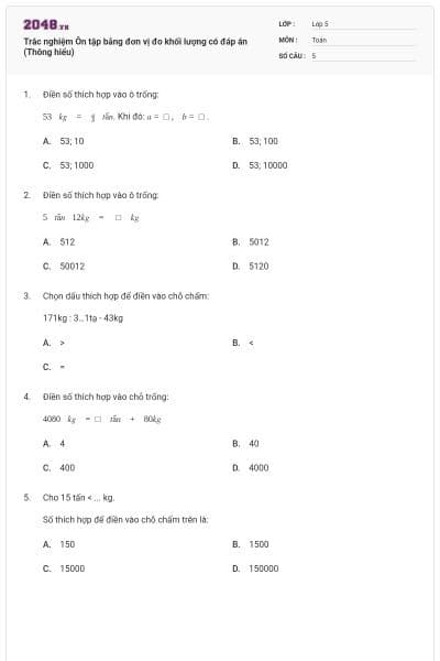 Trắc nghiệm Ôn tập bảng đơn vị đo khối lượng có đáp án (Thông hiểu)