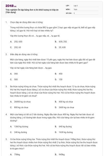 Trắc nghiệm Ôn tập bảng đơn vị đo khối lượng có đáp án (Vận dụng)