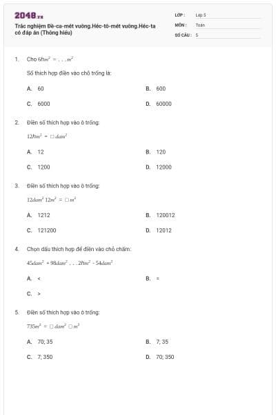 Trắc nghiệm Đề-ca-mét vuông.Héc-tô-mét vuông.Héc-ta có đáp án (Thông hiểu)