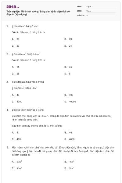 Trắc nghiệm Mi-li-mét vuông. Bảng đơn vị đo diện tích có đáp án (Vận dụng)
