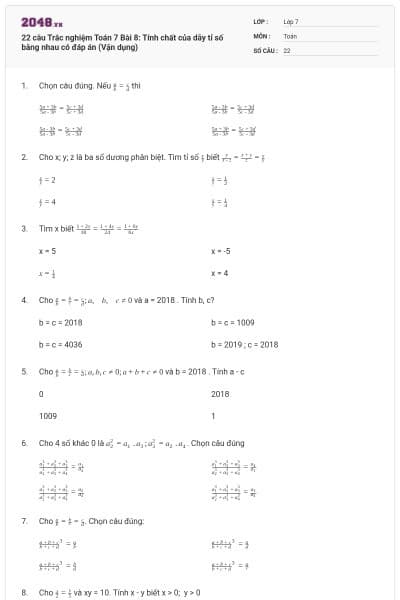 22 câu Trắc nghiệm Toán 7 Bài 8: Tính chất của dãy tỉ số bằng nhau có đáp án (Vận dụng)