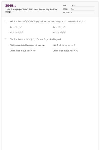 2 câu Trắc nghiệm Toán 7 Bài 3: Đơn thức có đáp án (Vận dụng)