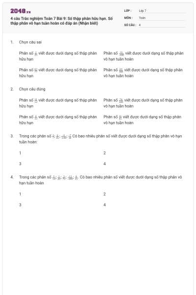 4 câu Trắc nghiệm Toán 7 Bài 9: Số thập phân hữu hạn. Số thập phân vô hạn tuần hoàn có đáp án (Nhận biết)