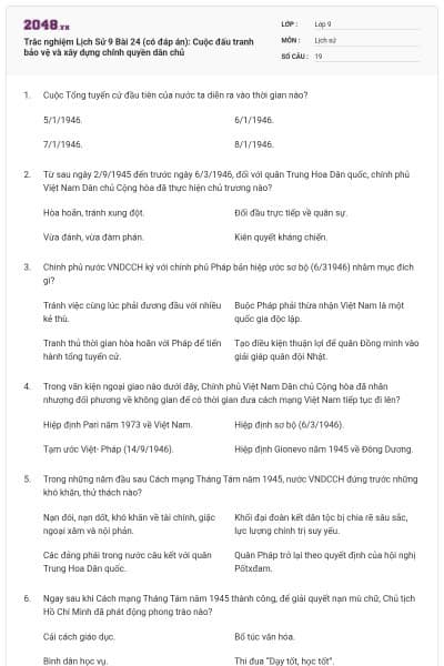Trắc nghiệm Lịch Sử 9 Bài 24 (có đáp án): Cuộc đấu tranh bảo vệ và xây dựng chính quyền dân chủ