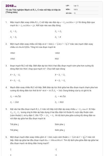 15 câu Trắc nghiệm Mạch có R, L, C mắc nối tiếp có đáp án (Thông hiểu)