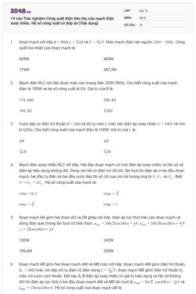 14 câu Trắc nghiệm Công suất điện tiêu thụ của mạch điện xoay chiều. Hệ số công suất có đáp án (Vận dụng)