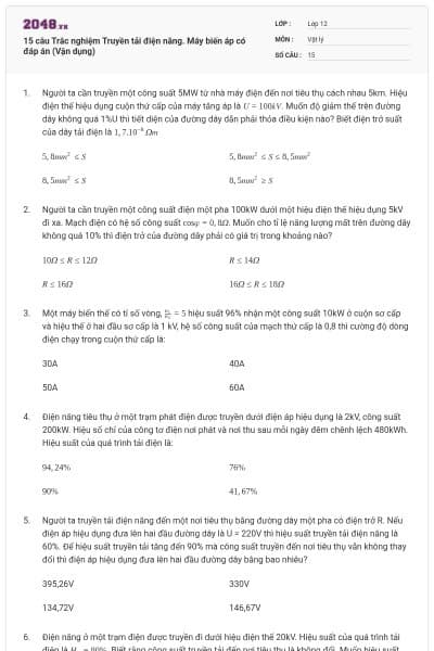 15 câu Trắc nghiệm Truyền tải điện năng. Máy biến áp có đáp án (Vận dụng)