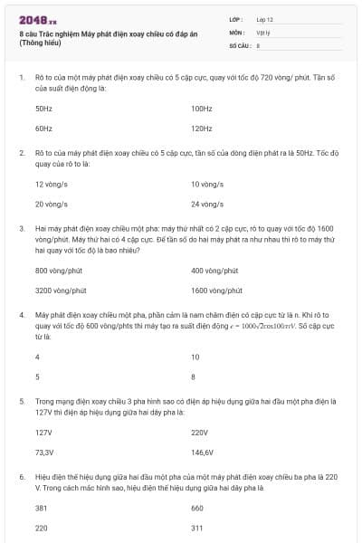 8 câu Trắc nghiệm Máy phát điện xoay chiều có đáp án (Thông hiểu)