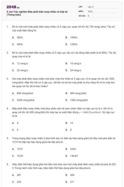 8 câu Trắc nghiệm Máy phát điện xoay chiều có đáp án (Thông hiểu)