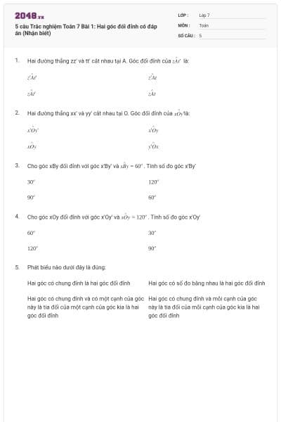 5 câu Trắc nghiệm Toán 7 Bài 1: Hai góc đối đỉnh có đáp án (Nhận biết)