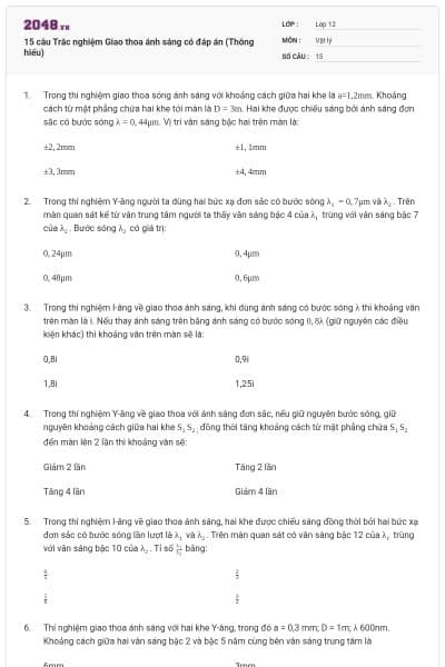 15 câu Trắc nghiệm Giao thoa ánh sáng có đáp án (Thông hiểu)