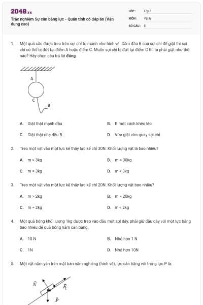 Trắc nghiệm Sự cân bằng lực - Quán tính có đáp án (Vận dụng cao)