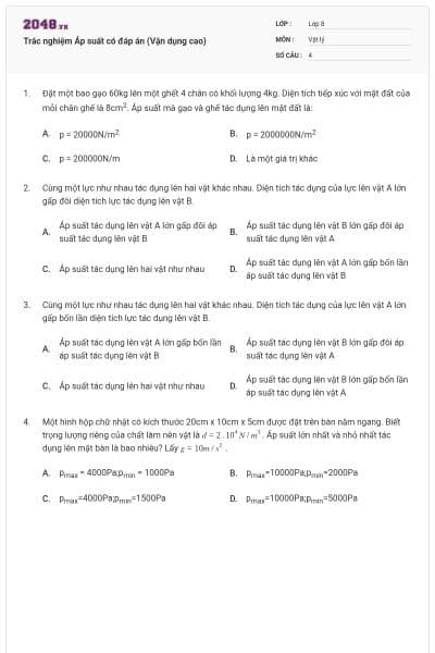 Trắc nghiệm Áp suất có đáp án (Vận dụng cao)