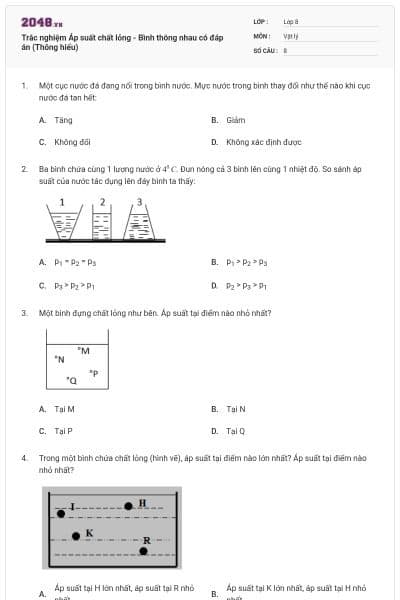 Trắc nghiệm Áp suất chất lỏng - Bình thông nhau có đáp án (Thông hiểu)