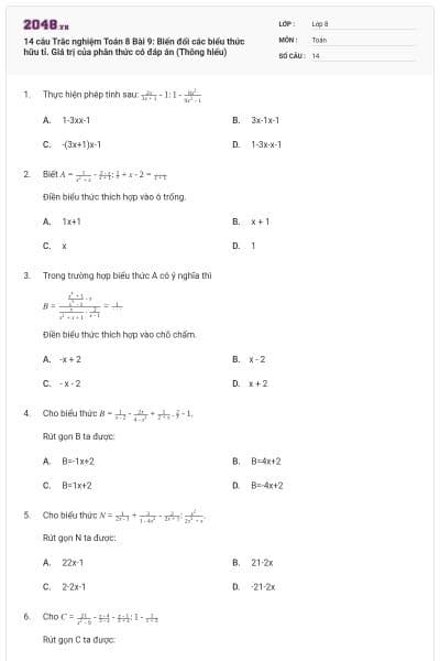 14 câu Trắc nghiệm Toán 8 Bài 9: Biến đổi các biểu thức hữu tỉ. Giá trị của phân thức có đáp án (Thông hiểu)