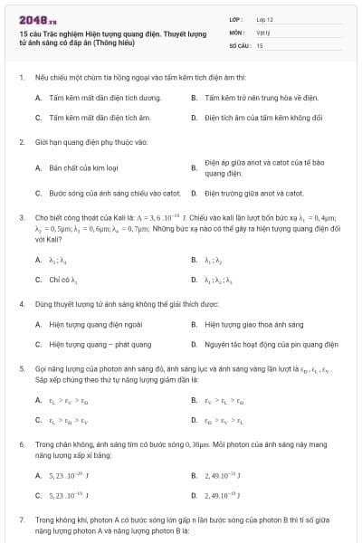 15 câu Trắc nghiệm Hiện tượng quang điện. Thuyết lượng tử ánh sáng có đáp án (Thông hiểu)