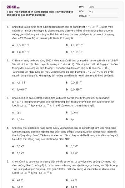 7 câu Trắc nghiệm Hiện tượng quang điện. Thuyết lượng tử ánh sáng có đáp án (Vận dụng cao)