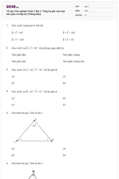 10 câu Trắc nghiệm Toán 7 Bài 1: Tổng ba góc của một tam giác có đáp án (Thông hiểu)