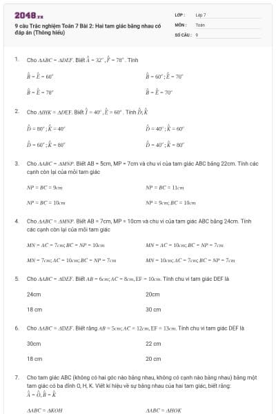 9 câu Trắc nghiệm Toán 7 Bài 2: Hai tam giác bằng nhau có đáp án (Thông hiểu)