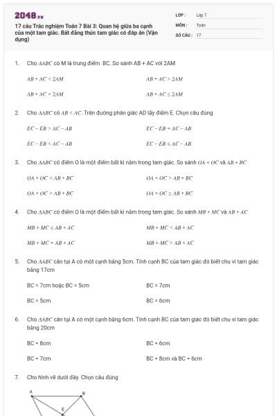 17 câu Trắc nghiệm Toán 7 Bài 3: Quan hệ giữa ba cạnh của một tam giác. Bất đẳng thức tam giác có đáp án (Vận dụng)
