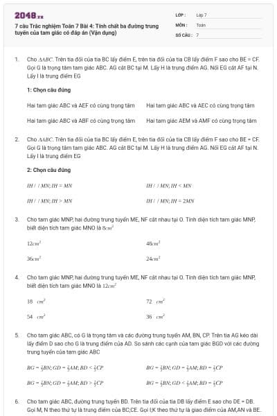 7 câu Trắc nghiệm Toán 7 Bài 4: Tính chất ba đường trung tuyến của tam giác có đáp án (Vận dụng)