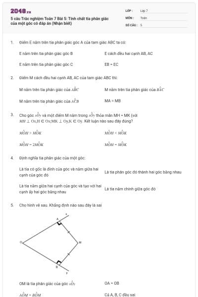 5 câu Trắc nghiệm Toán 7 Bài 5: Tính chất tia phân giác của một góc có đáp án (Nhận biết)