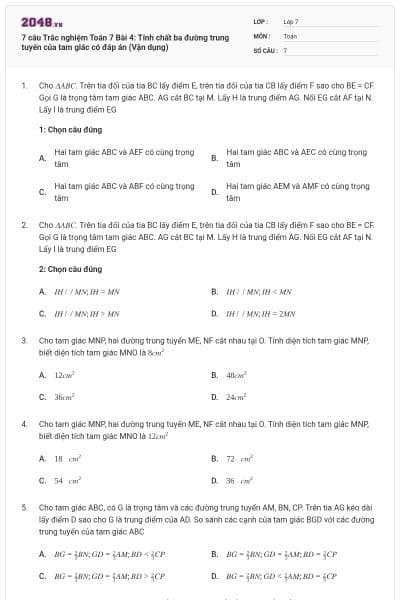 7 câu Trắc nghiệm Toán 7 Bài 4: Tính chất ba đường trung tuyến của tam giác có đáp án (Vận dụng)