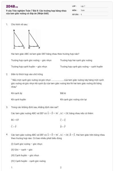 9 câu Trắc nghiệm Toán 7 Bài 8: Các trường hợp bằng nhau của tam giác vuông có đáp án (Nhận biết)
