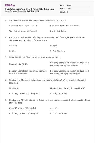 5 câu Trắc nghiệm Toán 7 Bài 8: Tính chất ba đường trung trực của tam giác có đáp án (Nhận biết)