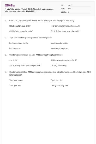 4 câu Trắc nghiệm Toán 7 Bài 9: Tính chất ba đường cao của tam giác có đáp án (Nhận biết)