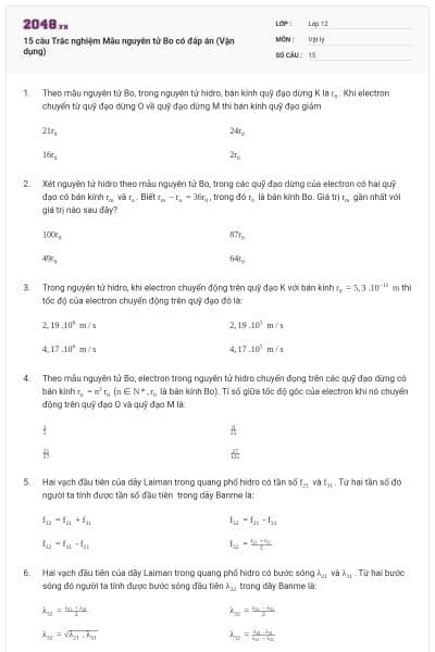 15 câu Trắc nghiệm Mẫu nguyên tử Bo có đáp án (Vận dụng)