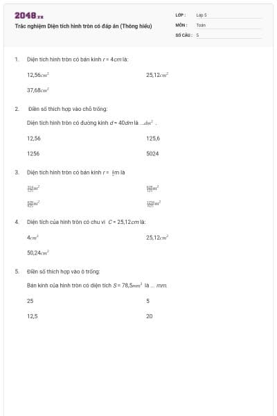 Trắc nghiệm Diện tích hình tròn có đáp án (Thông hiểu)