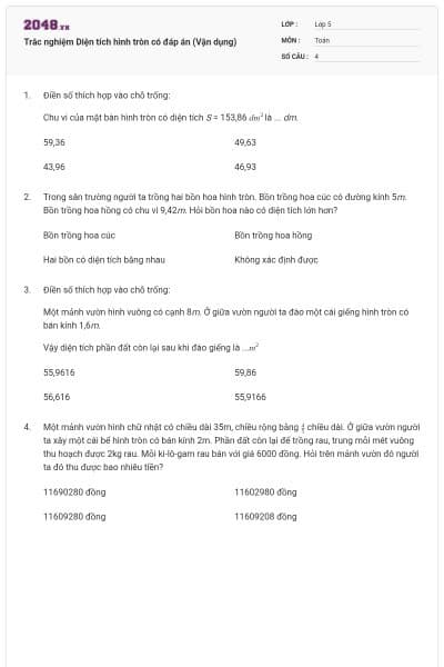 Trắc nghiệm Diện tích hình tròn có đáp án (Vận dụng)