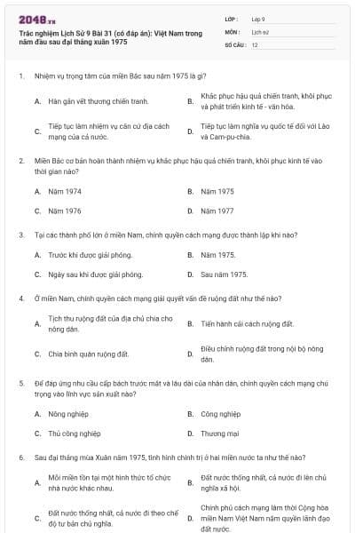 Trắc nghiệm Lịch Sử 9 Bài 31 (có đáp án): Việt Nam trong năm đầu sau đại thắng xuân 1975